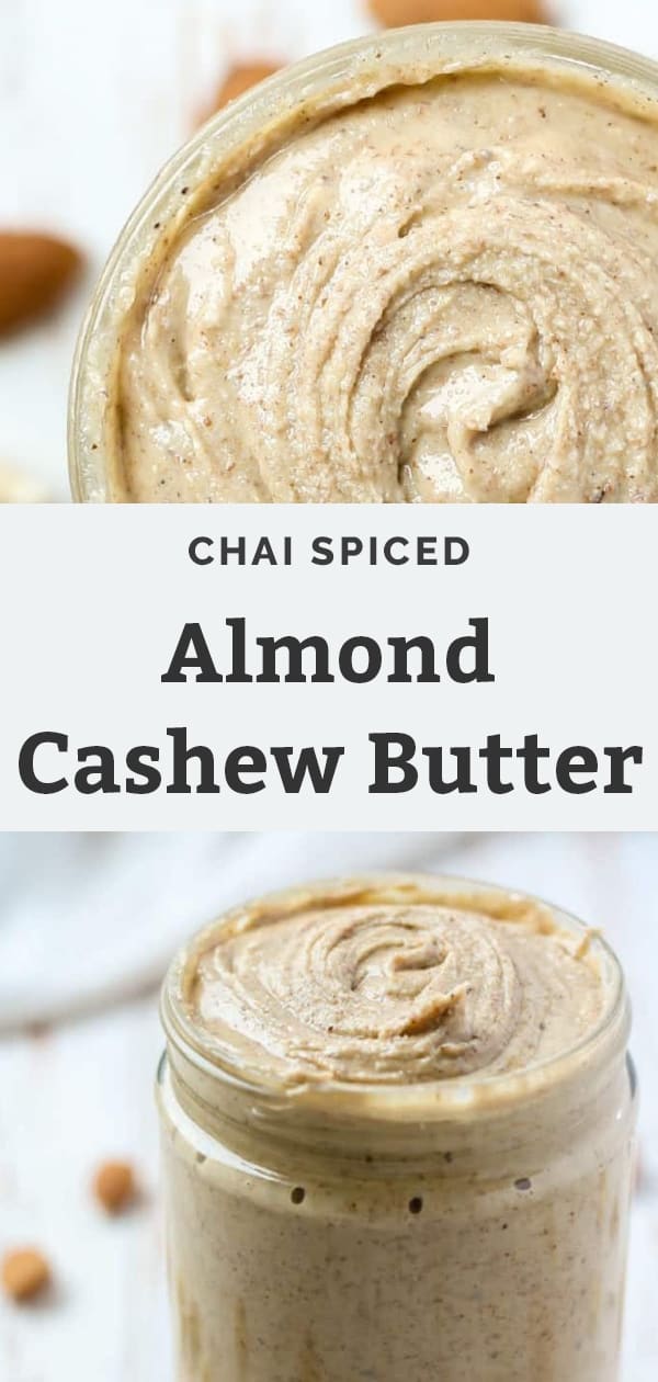 Chai Spiced Almond Cashew Butter • Fit Mitten Kitchen