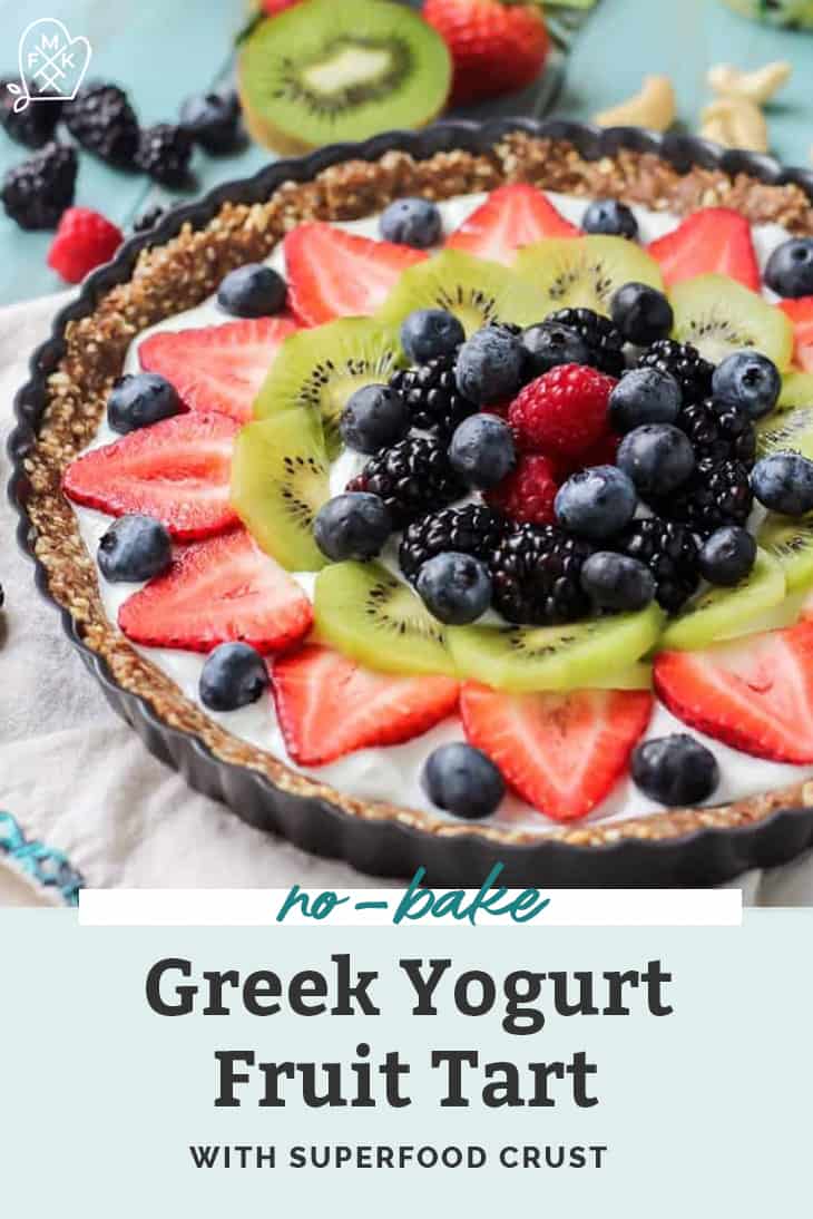 NoBake Greek Yogurt Fruit Tart with Superfood Crust • Fit Mitten Kitchen