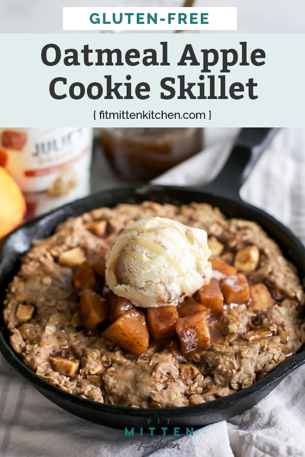 Whole Grain Oatmeal Apple Cookie Skillet • Fit Mitten Kitchen