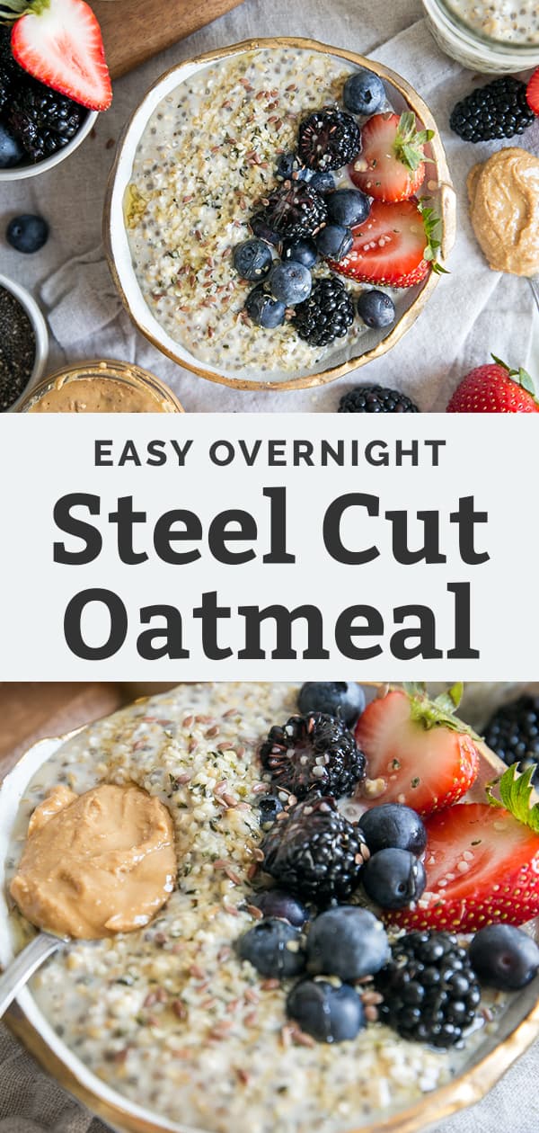 Steel Cut Overnight Oats • Fit Mitten Kitchen