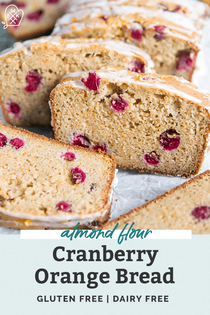 Almond Flour Cranberry Orange Bread • Fit Mitten Kitchen